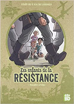 Les enfants de la résistance Tome 01